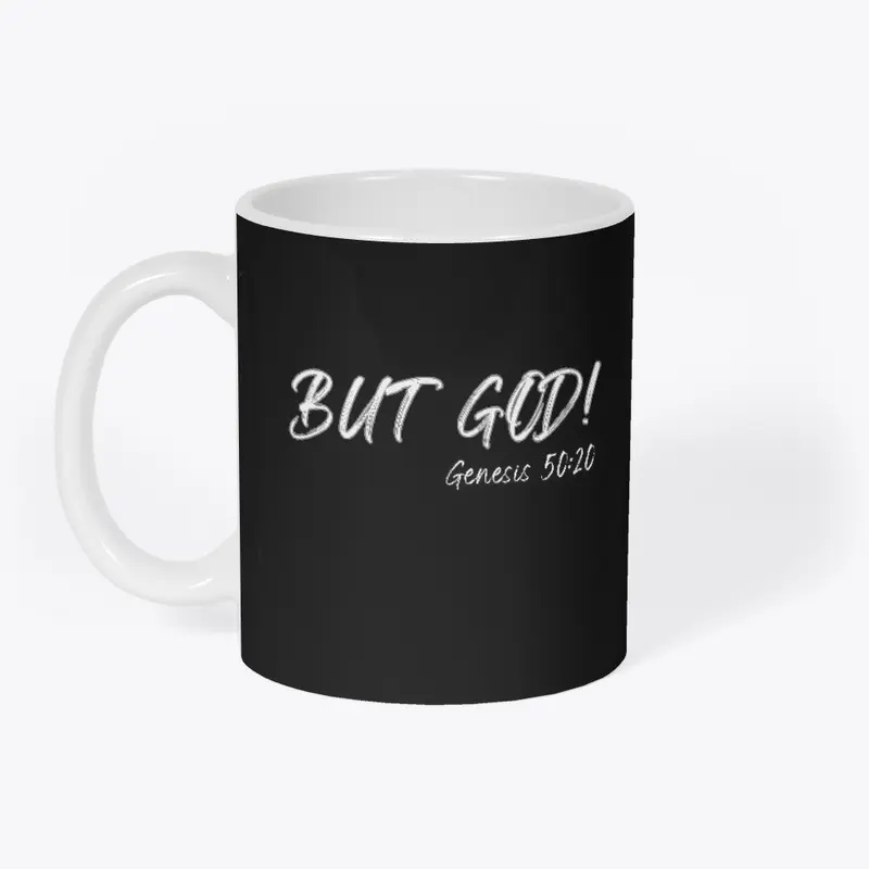 But GOD!/ white